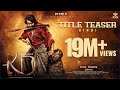 KD The Devil Title Teaser Hindi Movie Prem S Dhruva Sarja Arjun Janya KVN Productions