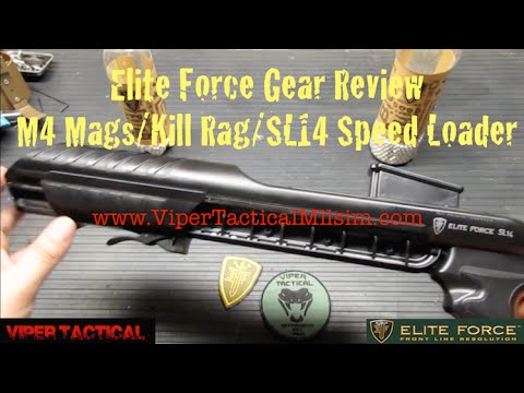 Airsoft Elite Force Gear Review M4 MAGS/ KILL RAG/ SL14 SPEED LOADER