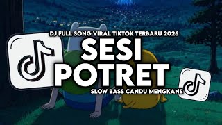 Download lagu DJ SESI POTRET - EŃAU FT. ARI LESMANA FULL SONG SLOW BASS CANDU MENGKANE VIRAL TIKTOK TERBARU 2026 mp3