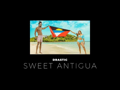 Drastic - Sweet Antigua (Official Music Video)