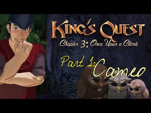 King's Quest - Chapter 3 (Part 1: Cameo) - pawdugan