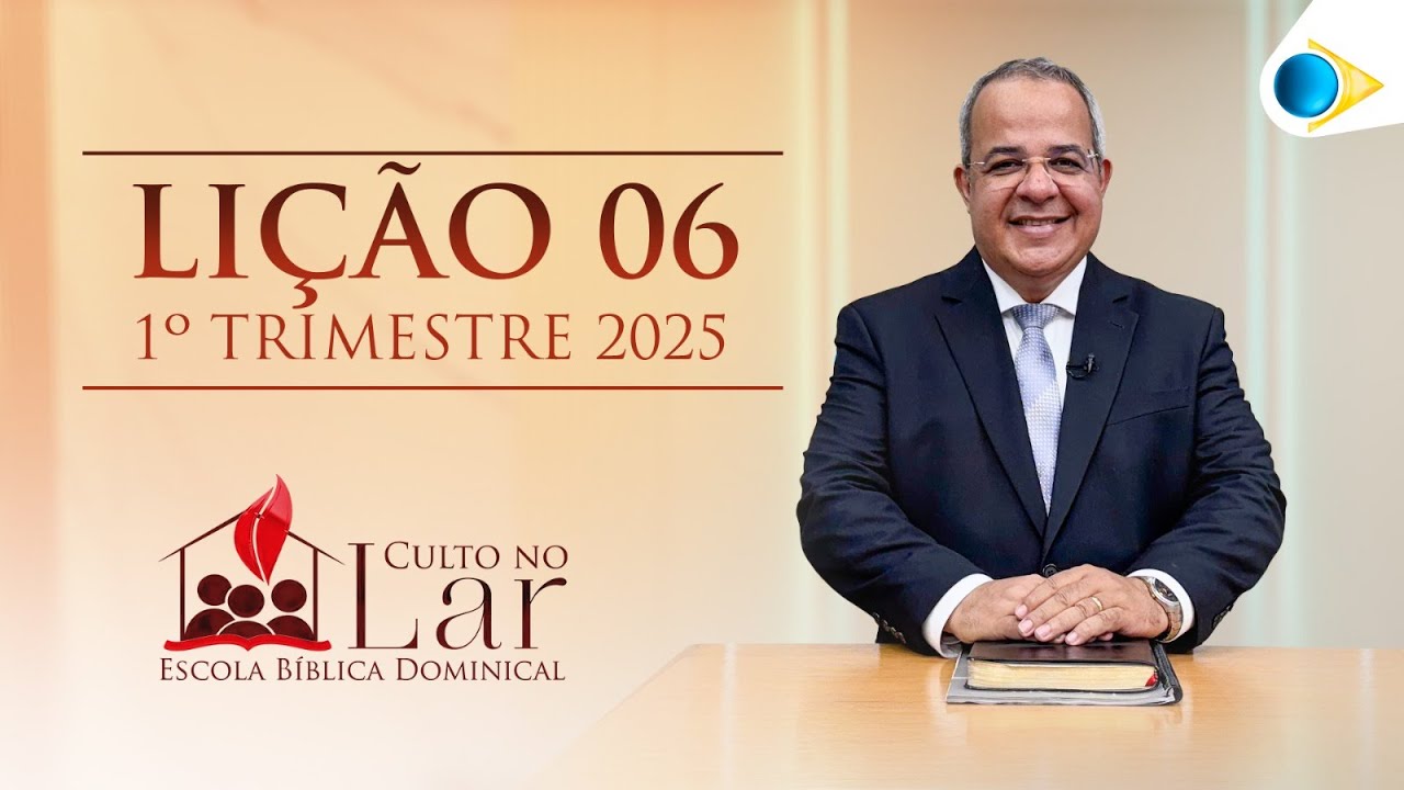 EBD CULTO |  06ª LIÇÃO: “O FILHO É IGUAL COM O PAI”.