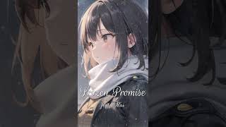 - Frozen Promise / feat.Mai #shorts