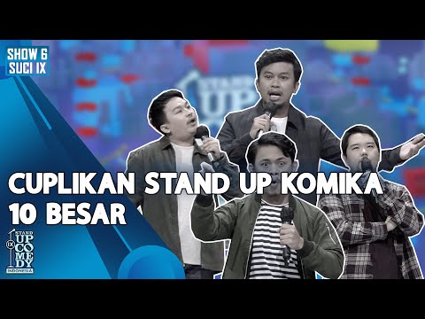 CUPLIKAN STAND UP KOMIKA DI BABAK 10 BESAR | SUCI IX