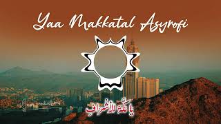 Download lagu Ya Makkatal Asyrofi Remix Slow Bass Viral TikTok Terbaru 2026 mp3