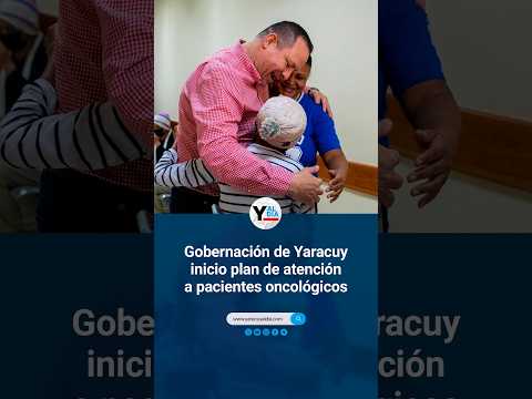 Gobernación de Yaracuy inicio plan de atención a pacientes oncológicos