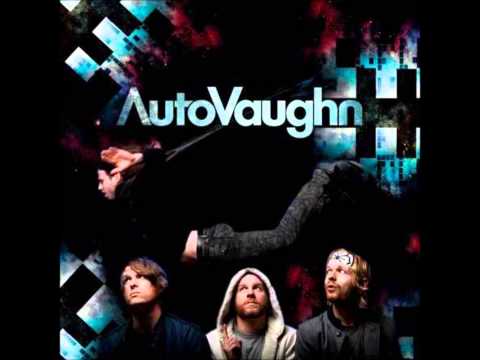 AutoVaughn - Dream A Little