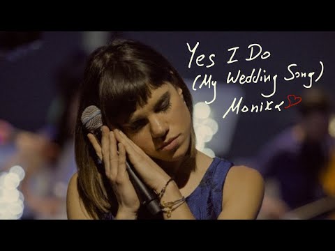 MONIKA - Yes I do (My Wedding Song) [Official Video]