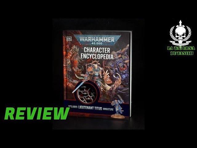 Vídeo relacionado con Warhammer 40.000 Enciclopedia de personajes. Incluye miniatura
