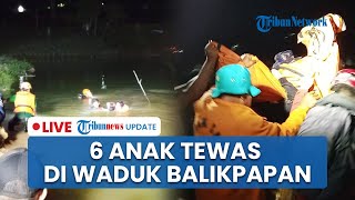LIVE: 6 Anak Tewas di Waduk KM 8 Balikpapan yang Dikenal Rawan, Proses Evakuasi Berjalan Sulit