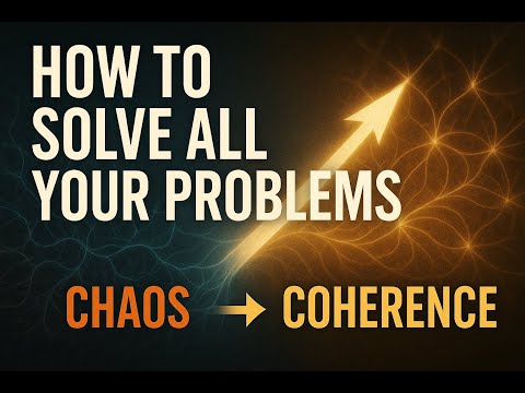 How To Solve All Your Problems By Getting Coherent