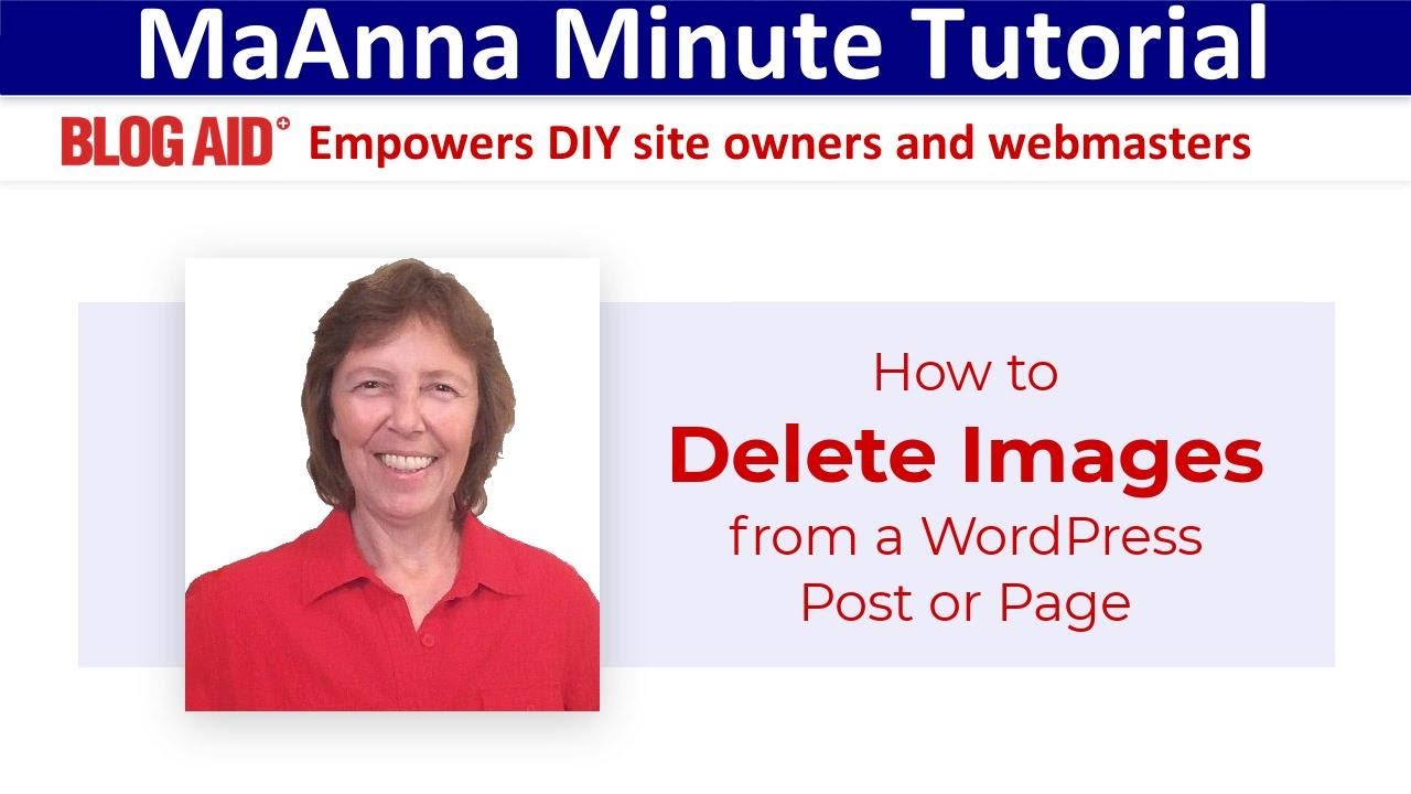Delete Images from a WordPress Post or Page