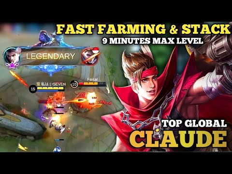 Claude Fast Farming & Stack, 9 Minutes Max Level [ Top Global Claude ] •Seven - Mobile Legends