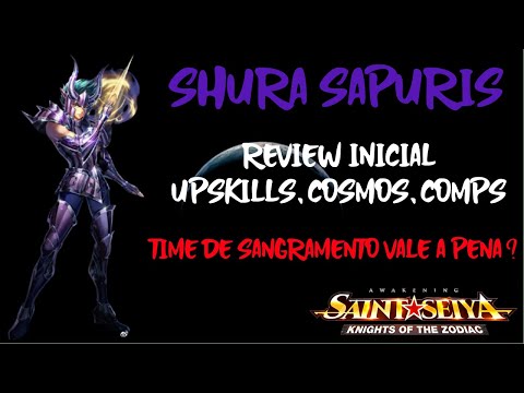 SHURA DE SAPURIS !! REVIEW INICIAL DO PERSONAGEM, UPSKILLS, COMPS .. TIME SANGRAMENTO VALE A PENA ??