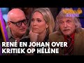 René en Johan reageren op felle kritiek op Hélène: 'Ze is gewoon een tof wijf!' | VANDAAG INSIDE
