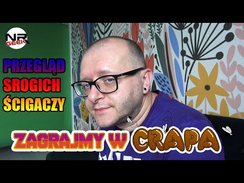Zagrajmy w crapa #114 - Przegląd srogich ścigaczy (Najgorsze gry wg NRGeeka)