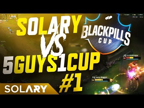 TEAM SOLARY VS 5 GUYS ONE CUP | BLACKPILLS CUP GAME 1