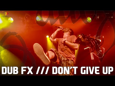 Dub Fx - Don't give up [Official Live video]