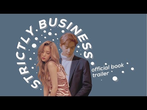 ღ STRICTLY BUSINESS. || official book trailer (HD)