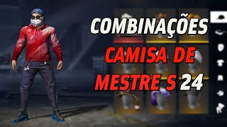 MELHORES COMBINAES DE ROUPAS NO FREE FIRE COM CAMISA DE MESTRE TEMPORADA 24 -  S COMBINAES TOP