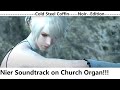 NieR Replicant OST Cold Steel Coffin Organ Cover