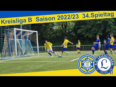BSC Union Solingen - SC Leichlingen II Highlights | Kreisliga B, 34. Spieltag 2022/23