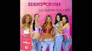 Eden&#39;s Crush - Glamorous Life (Drumbeat)