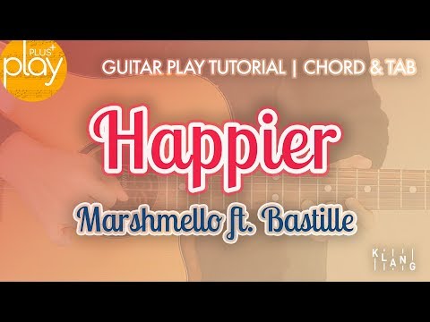 [Gitarren Tutorial] Happier - Marshmello ft. Bastille | Chord & TAB