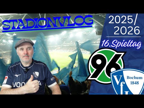 Da war Feuer drin Hannover 96- VfL Bochum Vlog