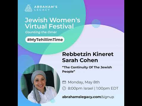 EP. 110 - Rebbetzin Kineret Sarah Cohen - #MyTehillimTime - The Continuity of the Jewish people