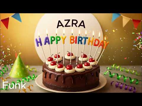 AZRA  Happy Birthday Azra Funk