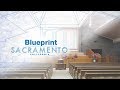 A Hub of Growth - Sacramento, California | Blueprint