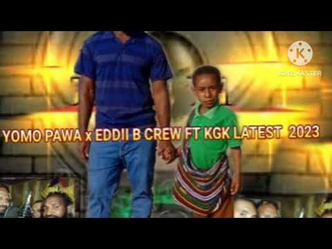 KOWAI AKOMA-_-YOMO PAWA(MIKE PUKA) x EDDIO B CREW FT KGK CREW-_-PNG LATEST MUSIC 2024///@Wiru Mari