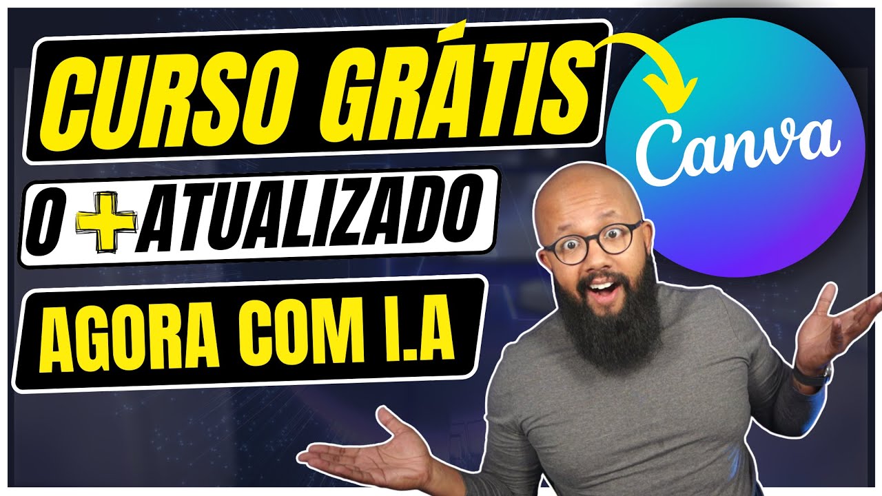 CURSO CANVA COM I.A para iniciantes gratuito 2024 [COMPLETO DO ZERO]