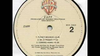 Zapp - Be Alright