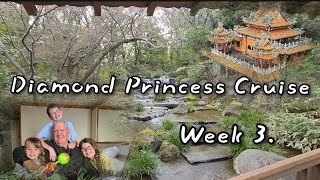 March part 2. Diamond Princess Cruise to Japan, week 3 of 3.