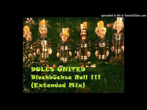 Dolls United feat. Blechbüchsenarmee - Blechbüchse Roll (Extended Techno Remix) 1995