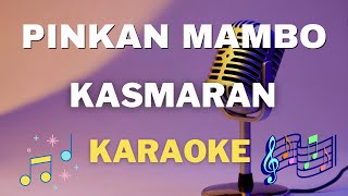 Download lagu Pinkan Mambo  -  Kasmaran - Karaoke tanpa vocal mp3