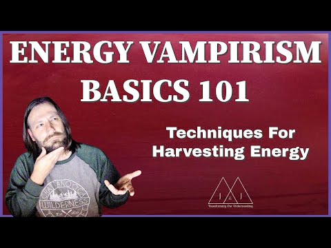Energy Vampire Techniques: How To Make It Work For You