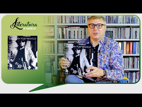 CzytamJAZZ #60 – Marek Karewicz. This Is Jazz