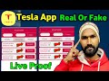 Tesla App LIVE Withdrawal Proof | Tesla App Real Or Fake | New Earning App Today