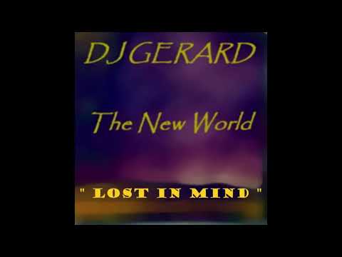 DJ Gerard - Lost In Mind  (Extended Mix)