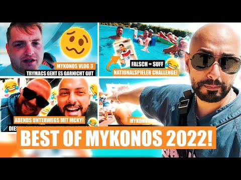 🤩🤣BEST OF MYKONOS 2022! mit @thatsmemarc @IratschTV @Trymacs und Co.!