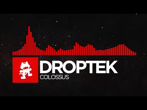 [DnB] - Droptek - Colossus [Monstercat Release]