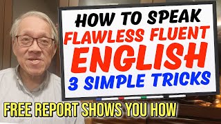 Speak Flawless Fluent English-Like a Native Speaker