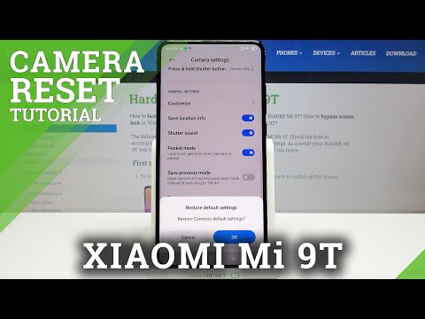 How to Reset Camera Settings in XIAOMI Mi 9T – Restore Camera Defaults