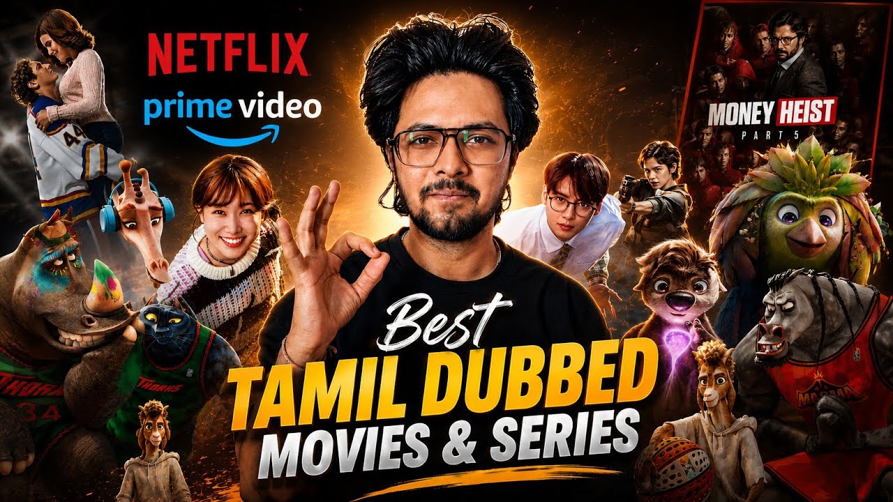 Best Tamil Dubbed Movies & Series 🔥🔥 Netflix , Prime Video 🍿