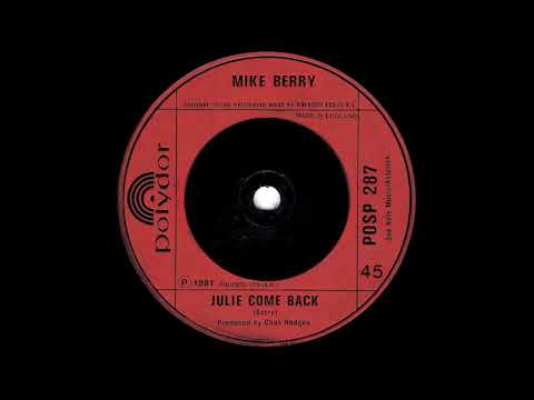 Mike Berry - Julie Come Back