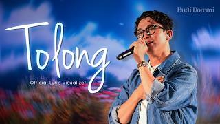 Download lagu Budi Doremi - Tolong ( Music Visualizer) mp3