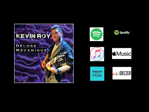 KEVIN ROY - Déluge Mécanique